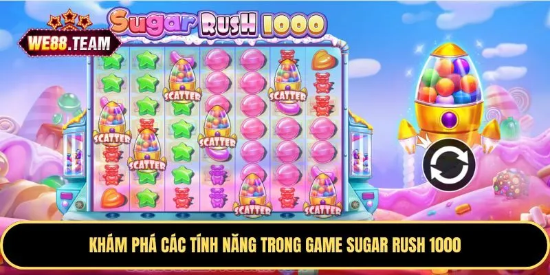 Khám phá các tính năng trong game Sugar Rush 1000