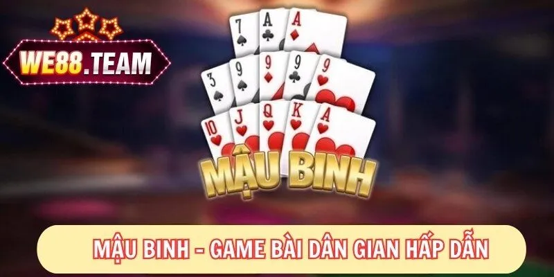 Mậu Binh We88