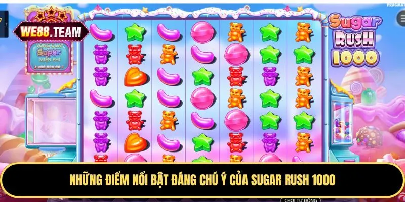 Sugar Rush 1000 được nhiều người chơi yêu thích