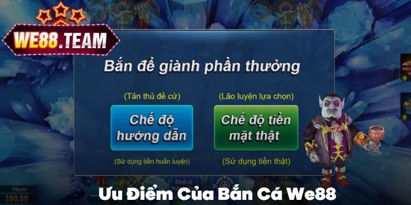 Điểm qua một vài ưu điểm nổi bật của bắn cá We88